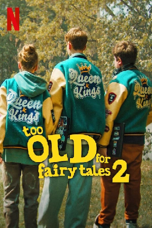 Too Old for Fairy Tales 2 مشاهدة فيلم - wecima - mycima - egybest - egydead