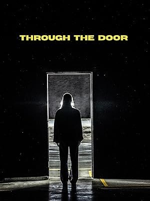 فيلم Through the Door 2024 مترجم - wecima - mycima - egybest - egydead