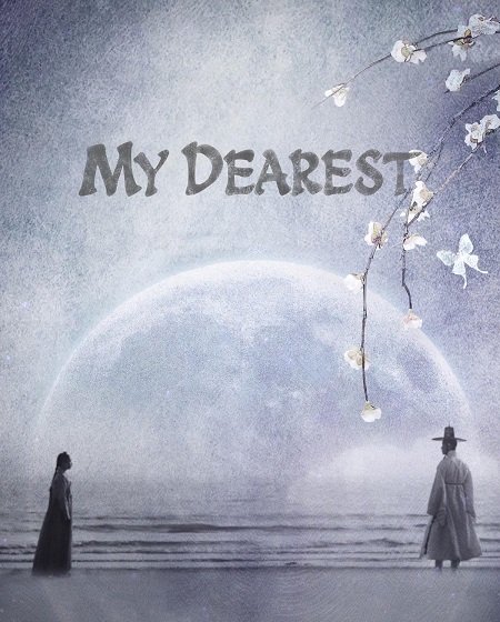 مسلسل اعز ما لدي My Dearest 2023 مترجم كامل - wecima - mycima - egybest - egydead
