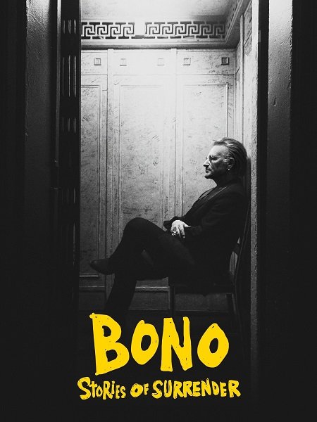 فيلم Bono Stories of Surrender 2025 مترجم - wecima - mycima - egybest - egydead