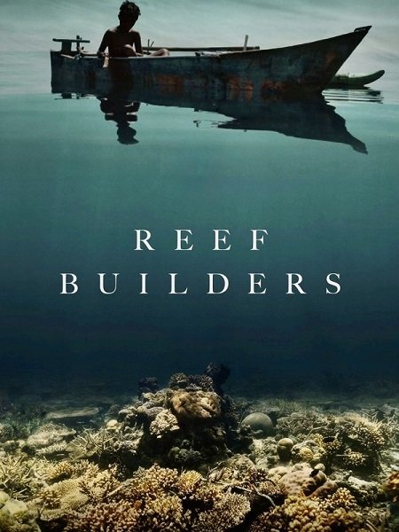 فيلم Reef Builders 2025 مترجم - wecima - mycima - egybest - egydead