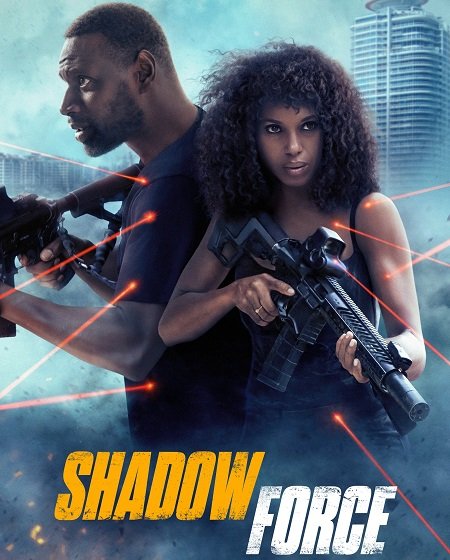 فيلم Shadow Force 2025 مترجم - wecima - mycima - egybest - egydead