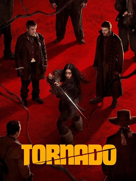 فيلم Tornado 2025 مترجم - wecima - mycima - egybest - egydead