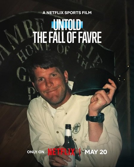 فيلم Untold The Fall of Favre 2025 مترجم - wecima - mycima - egybest - egydead