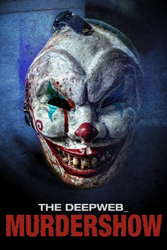 فيلم The Deep Web Murdershow 2023 مترجم - wecima - mycima - egybest - egydead