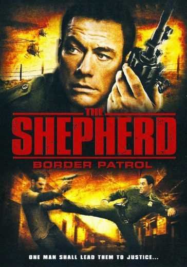 فيلم The Shepherd: Border Patrol 2008 مترجم - wecima - mycima - egybest - egydead