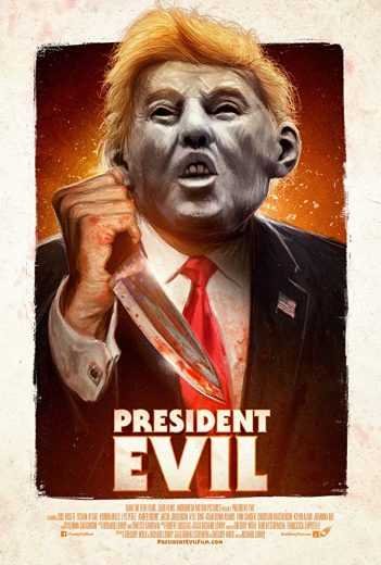 فيلم President Evil 2018 مترجم - wecima - mycima - egybest - egydead