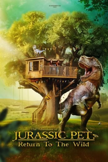 فيلم The Adventures of Jurassic Pet: Return to the Wild 2024 مترجم - wecima - mycima - egybest - egydead