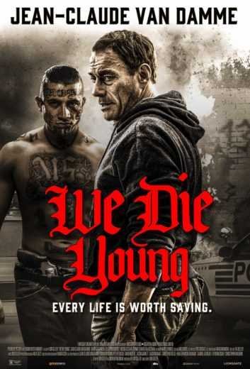 فيلم We Die Young 2019 مترجم - wecima - mycima - egybest - egydead