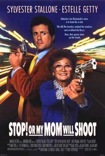 فيلم Stop! Or My Mom Will Shoot 1992 مترجم - wecima - mycima - egybest - egydead