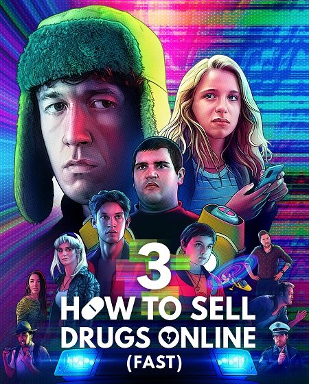 مسلسل How to Sell Drugs Online الموسم الثالث مترجم كامل - wecima - mycima - egybest - egydead