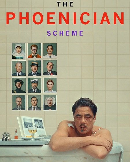 فيلم The Phoenician Scheme 2025 مترجم - wecima - mycima - egybest - egydead