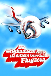 Die unglaubliche Reise in einem verrückten Flugzeug film - wecima - mycima - egybest - egydead